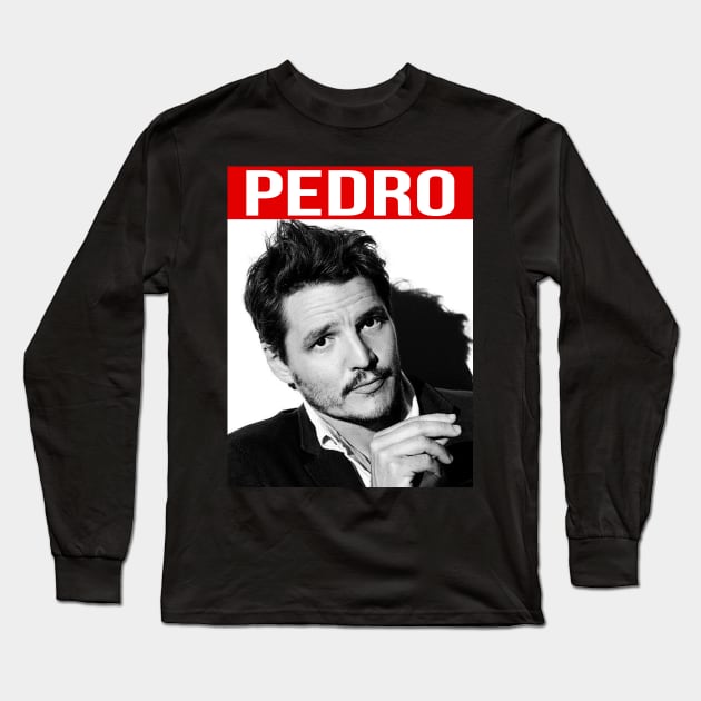 Pedro Pascal! Long Sleeve T-Shirt by Don'tawayArt